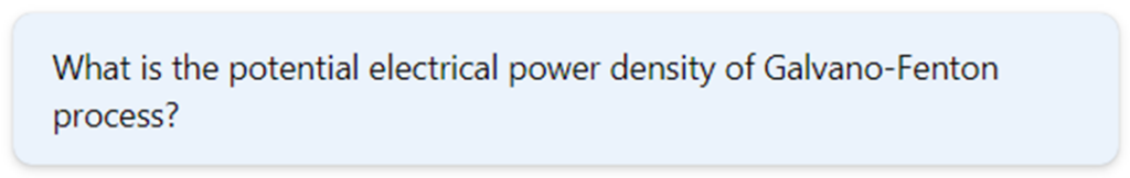 Boteille esitetty kysymys: What is the potential electrical power density of Galvano-Fenton process?